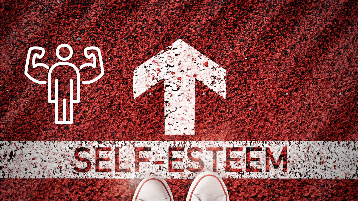 Boosting Self-Esteem 10 Powerful Strategies